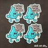 Drink More Water - Vinyl Sticker