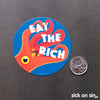 Eat The Rich - Vinyl Sticker