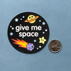 Give Me Space - Vinyl Sticker