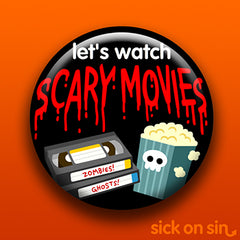 A creepy cute original design of some vhs tapes and popcorn with the text Let's Watch Scary Movies. Available on pins, magnets, keychains, etc. by Sick On Sin.
