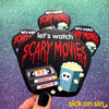 Let's Watch Scary Movies - Vinyl Sticker ** ALMOST GONE! **