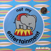 Not My Entertainment: Elephant - Vinyl Sticker (Large)