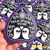 Talk Spooky To Me - Vinyl Sticker