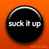Suck It Up - Accessory