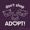 Don't Shop Adopt - Men / Women Tee