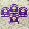 Cultivate Kindness - Vinyl Sticker