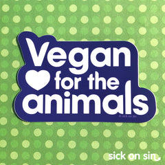 A die cut purple vinyl sticker with the slogan 'vegan for the animals' in white. A cute original design by Sick On Sin.