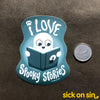 I Love Spooky Stories - Vinyl Sticker