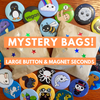 Mystery Bags - Button / Magnet Seconds