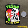 Vegan To The Bone - Vinyl Sticker