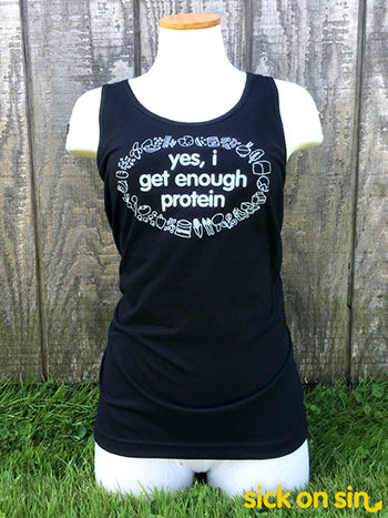 Yes I Get Enough Protein - Adult Tank