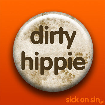 Dirty Hippie - Accessory