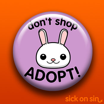 Don't Shop Adopt (Bunny) - Accessory