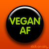 Vegan AF - Accessory