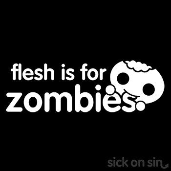 Flesh Is For Zombies (white text) - Kid / Infant Tee
