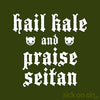 Hail Kale and Praise Seitan - Kid / Infant Tee