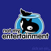 Not My Entertainment (Orca) - Kid Tee (*Almost Gone*)